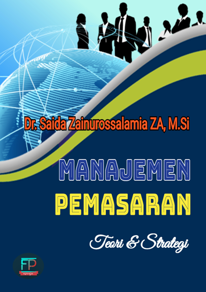 Manajemen Pemasaran(Teori & Strategi)